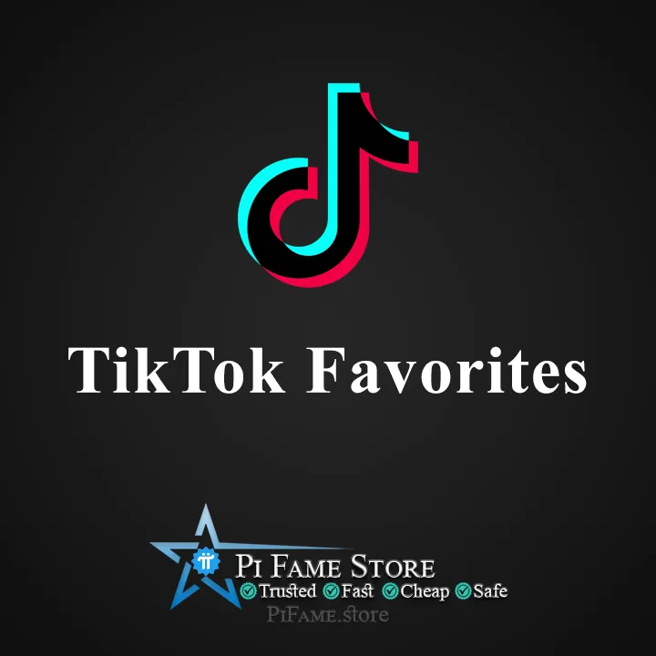 Buy TikTok Favorites – Real, High-Quality & Instant Delivery